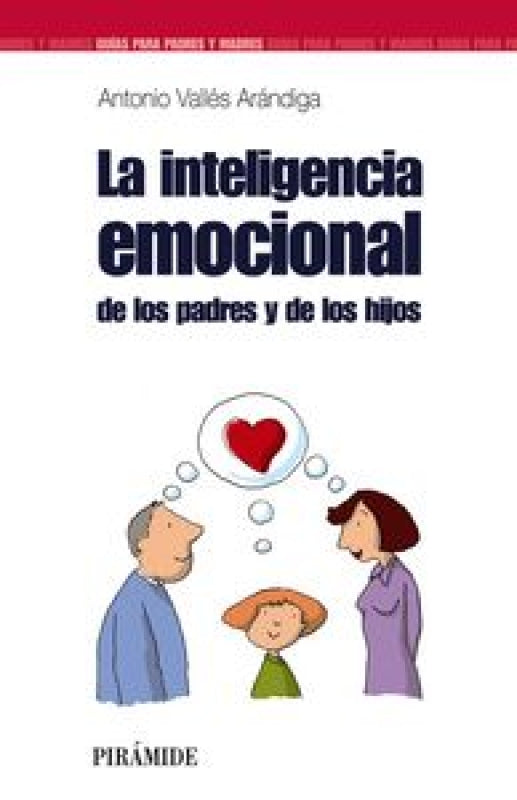 La Inteligencia Emocional De Los Padres Y Hijos Libro