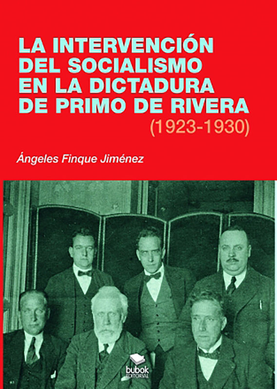 La Intervención Del Socialismo En La Dictadura De Primo R Libro