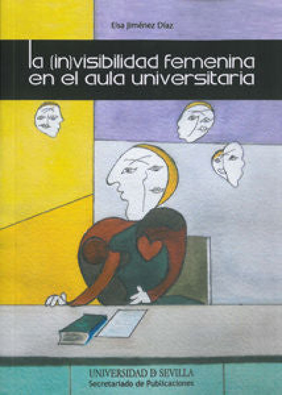 La (In)Visibilidad Femenina En El Aula Universitaria Libro