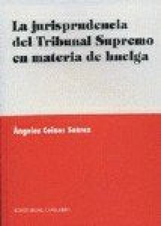 La Jurisprudencia Del Tribunal Sup Libro