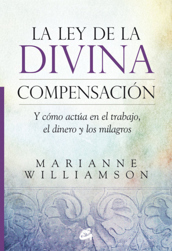 La Ley De La Divina Compensación Libro