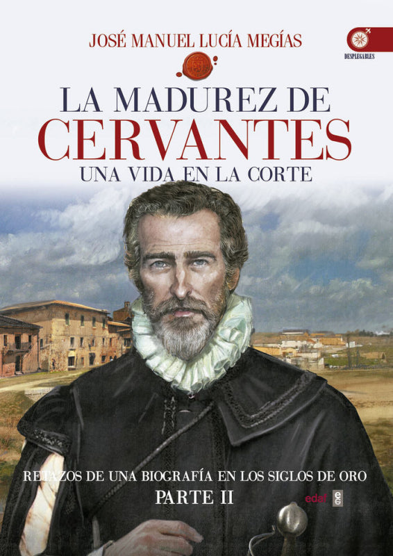 La Madurez De Cervantes Libro