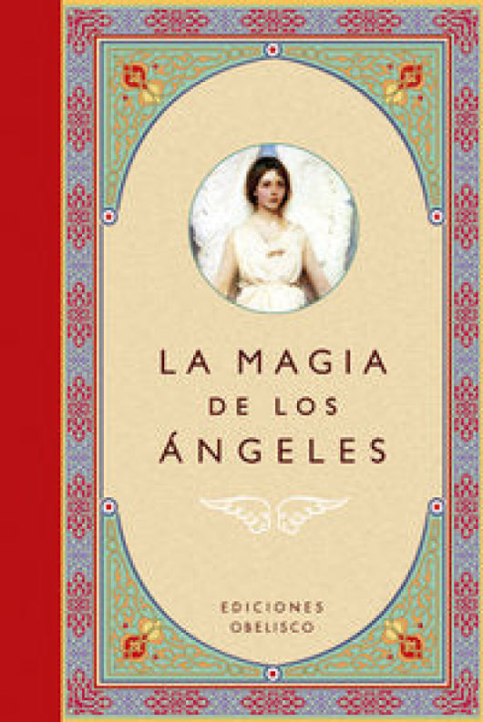 La Magia De Los Ángeles (Cartoné) Libro