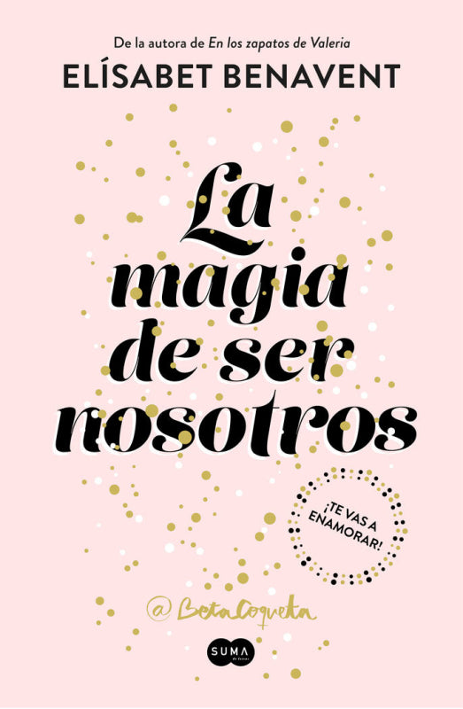 La Magia De Ser Nosotros (Bilogía Sofía 2) Libro