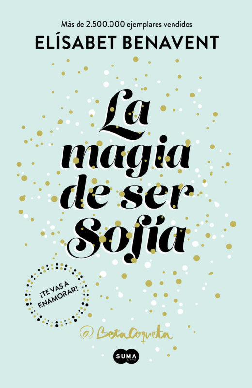 La Magia De Ser Sofía (Bilogía 1) Libro