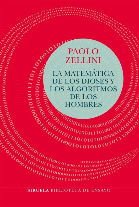 La Matemática De Los Dioses Y Algoritmos Hombres Libro