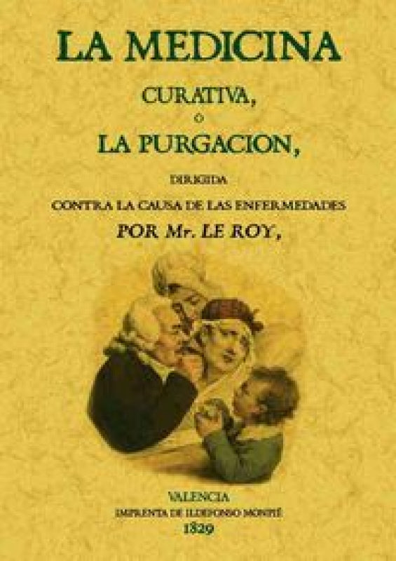 La Medicina Curativa O La Purgación Libro