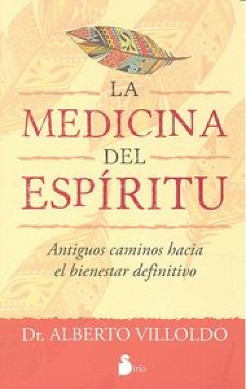 La Medicina Del Espíritu Libro