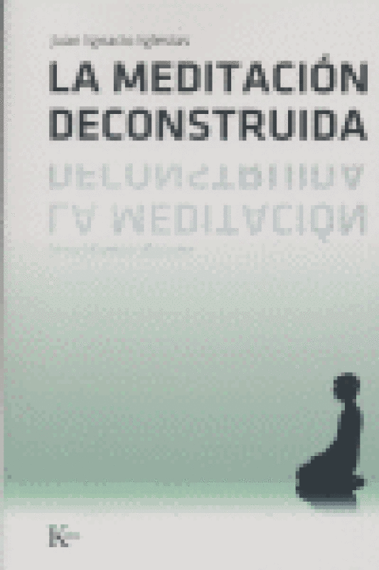 La Meditación Deconstruida Libro