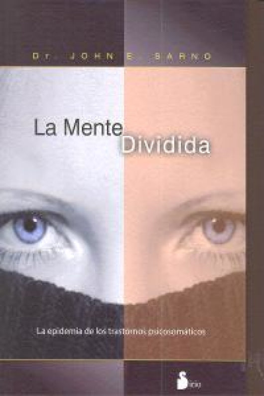 La Mente Dividida Libro