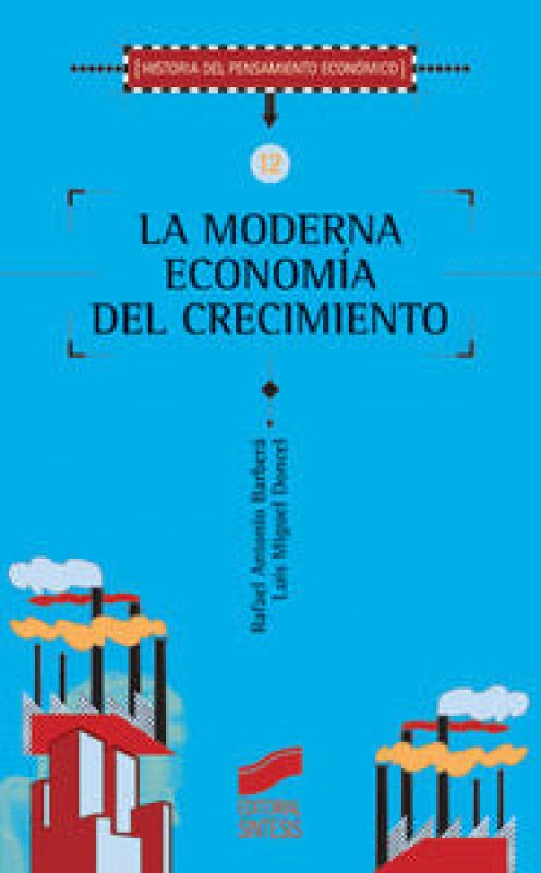 La Moderna Economía Del Crecimiento Libro