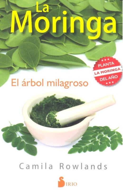 La Moringa El Árbol Milagroso Libro