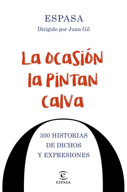 La Ocasión La Pintan Calva Libro