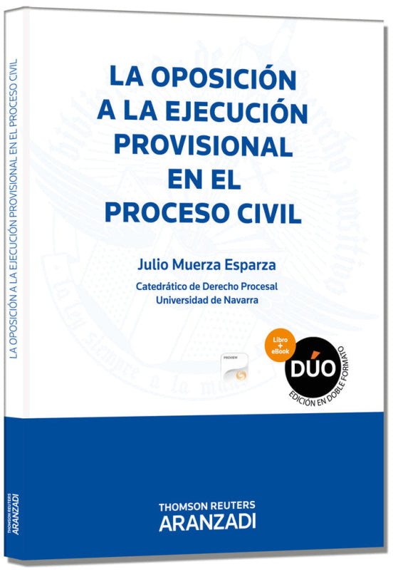 La Oposición A La Ejecución Provisional En El Proceso Civil (Papel + E-Book) Libro