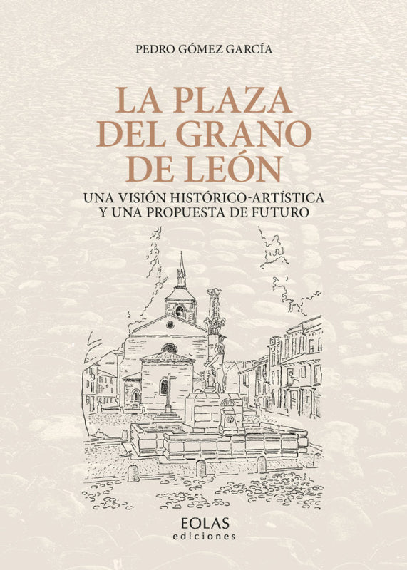 La Plaza Del Grano De León Libro