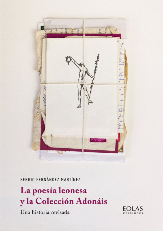 La Poesía Leonesa Y La Colección Adonáis Libro