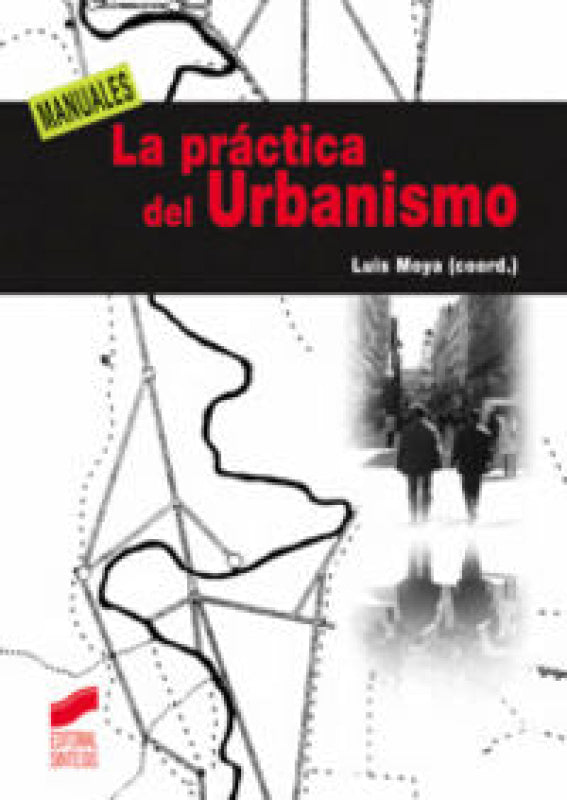 La Práctica Del Urbanismo Libro