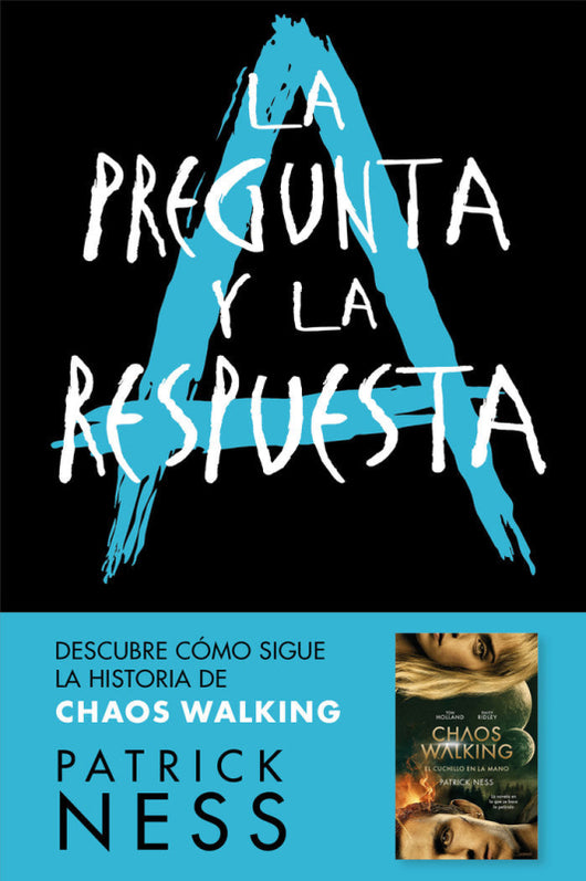 La Pregunta Y La Respuesta (Chaos Walking 2) Libro