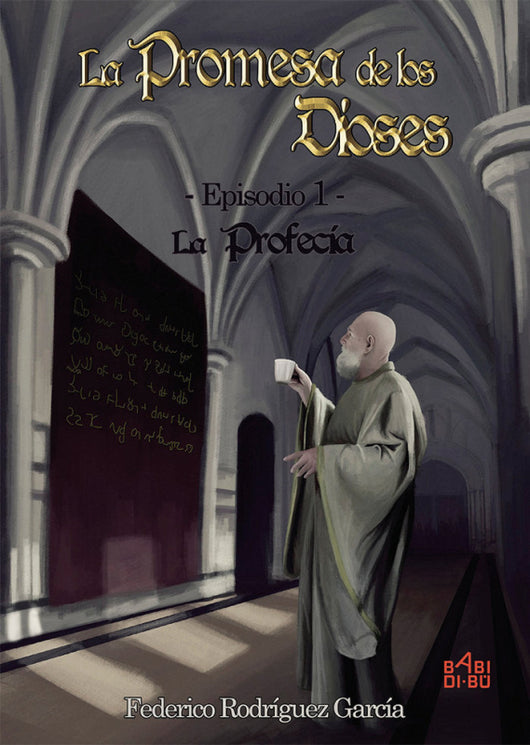 La Promesa De Los Dioses. Episodio 1: Profecía Libro