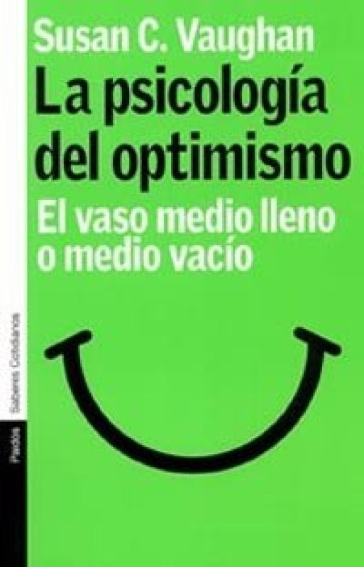 La Psicología Del Optimismo Libro