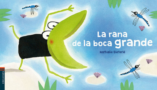 La Rana De La Boca Grande Libro