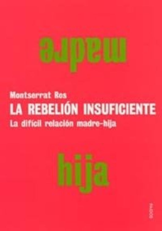 La Rebelión Insuficiente Libro