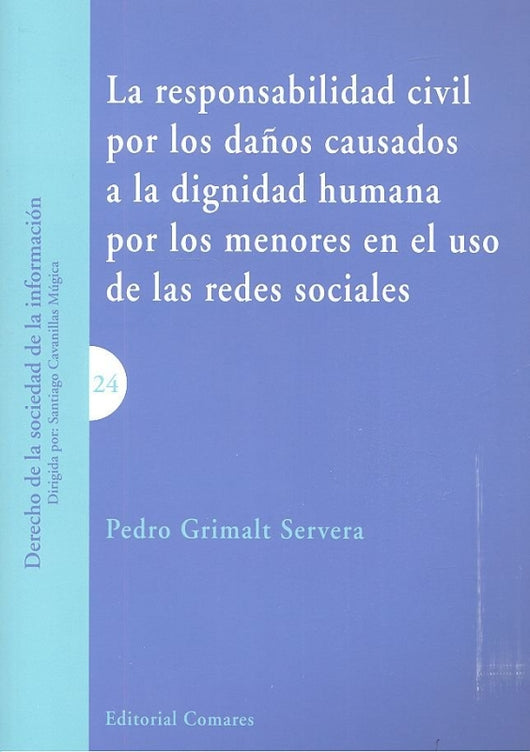 La Responsabilidad Civil Por Los Daños Causados A La Dignidad Humana Menores En El Uso De Libro