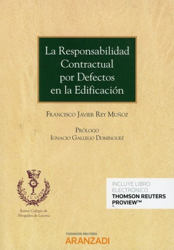 La Responsabilidad Contractual Por Defectos En La Edificación (Papel + E-Book) Libro