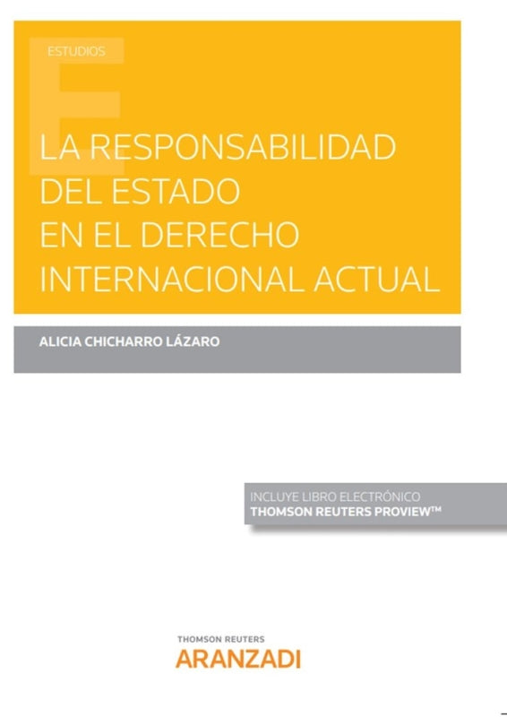 La Responsabilidad Del Estado En El Derecho Internacional Actual (Papel + E-Book) Libro