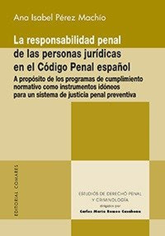 La Responsabilidad Penal De Las Personas Jurídicas En El Código Penal Español Libro