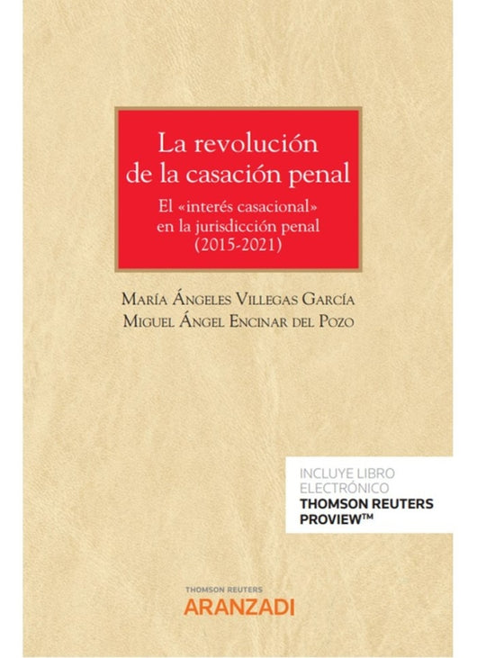 La Revolucion De Casacion Penal 2015 2021 Libro