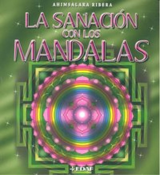 La Sanación Con Los Mandalas Libro