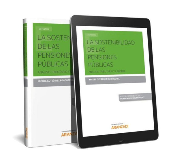 La Sostenibilidad De Las Pensiones Públicas (Papel + E-Book) Libro