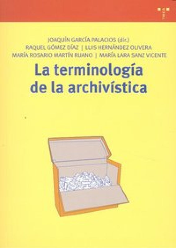 La Terminología De La Archivística Libro