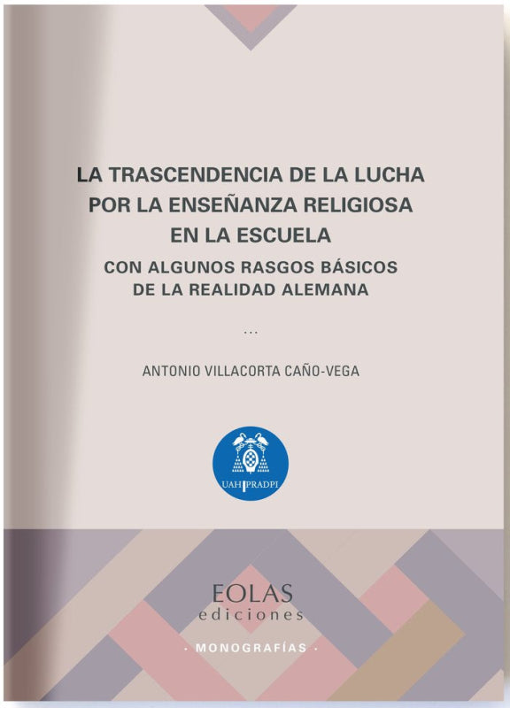 La Trascendencia De La Lucha Por Enseñanza Religiosa En Escuela Libro