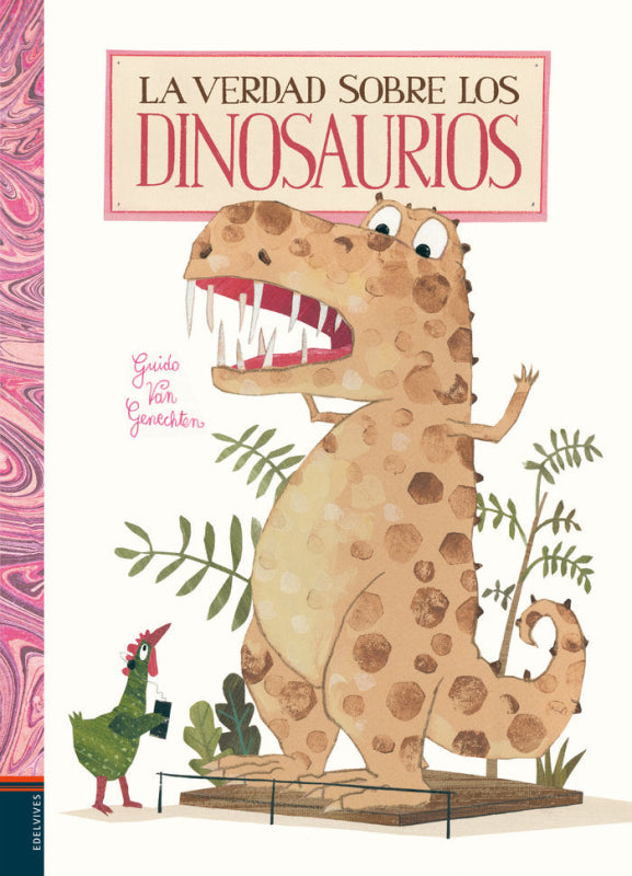 La Verdad Sobre Los Dinosaurios Libro