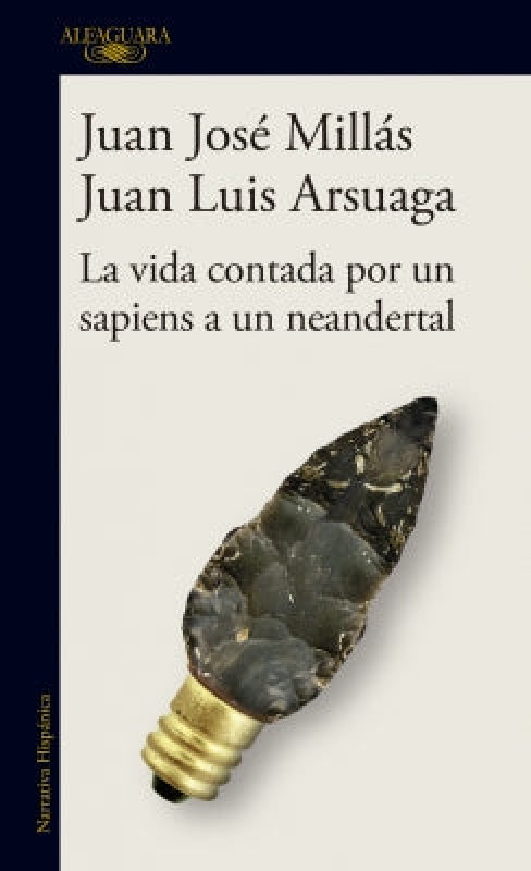 La Vida Contada Por Un Sapiens A Neandertal Libro