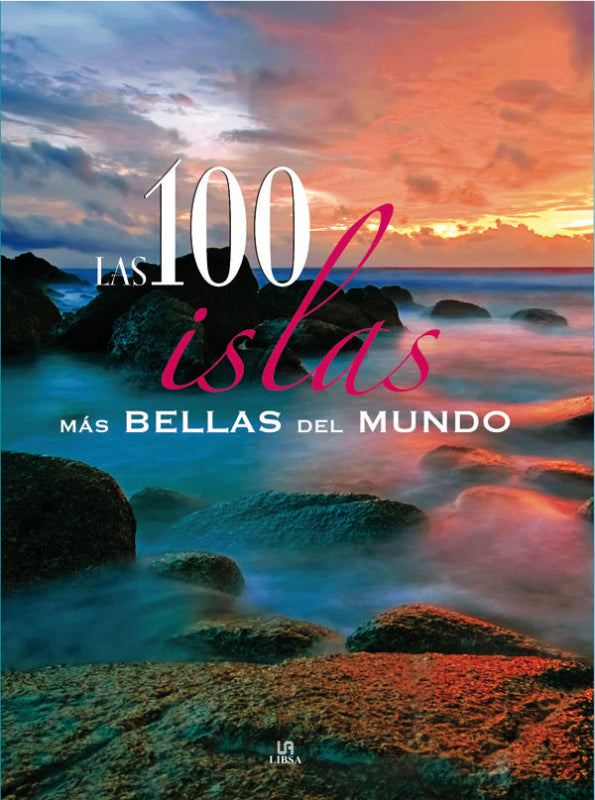 Las 100 Islas Más Bellas Del Mundo Libro