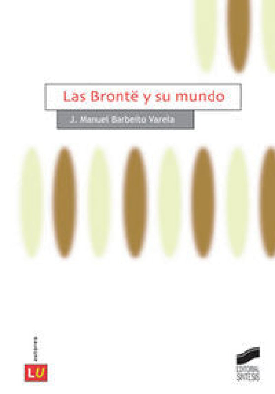 Las Bronte Y Su Mundo Libro