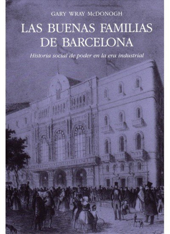 Las Buenas Familias De Barcelona Libro