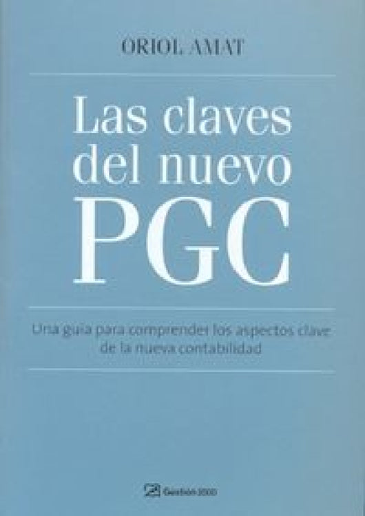 Las Claves Del Nuevo Pgc Libro