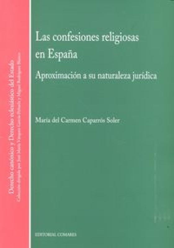 Las Confesiones Religiosas En España Libro