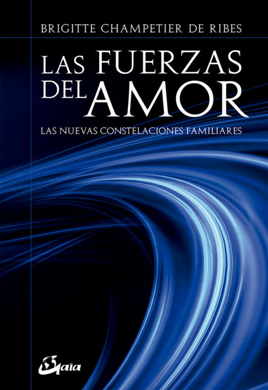 Las Fuerzas Del Amor Libro