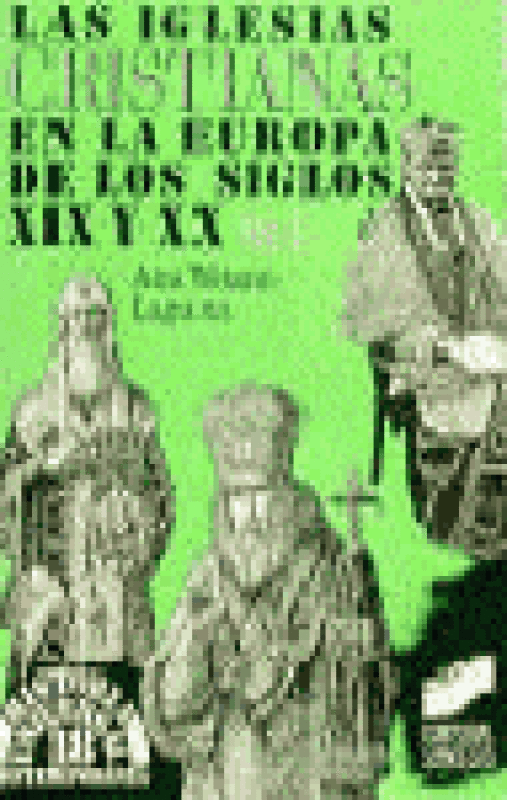 Las Iglesias Cristianas En La Europa De Los Siglos Xix Y Xx I Libro