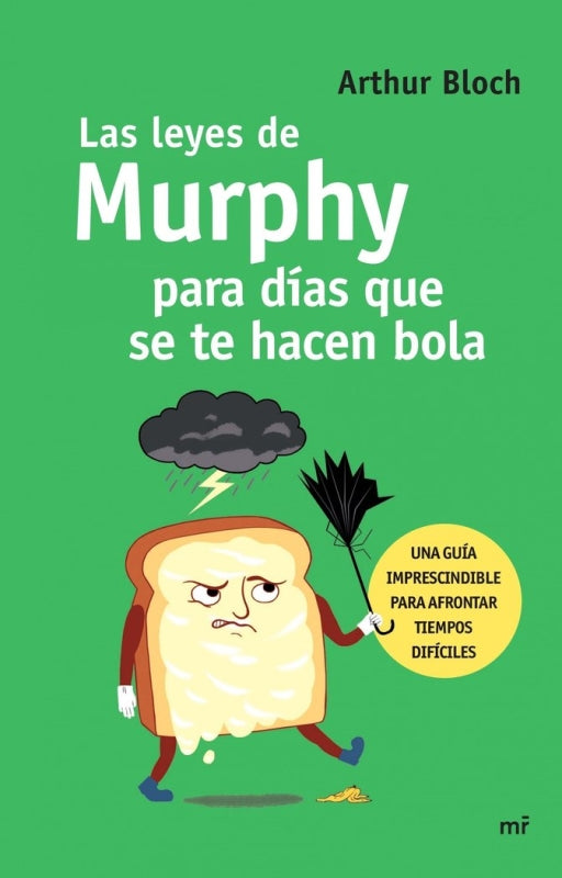 Las Leyes De Murphy Para Días Que Se Te Hacen Bola Libro