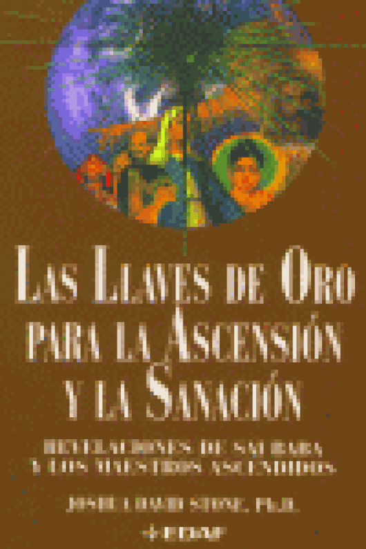 Las Llaves De Oro Para La Ascensión Y Sanación Libro