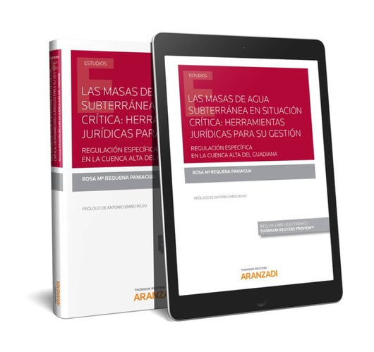 Las Masas De Agua Subterránea En Situación Crítica: Herramientas Jurídicas Para Su Gestión (Papel +