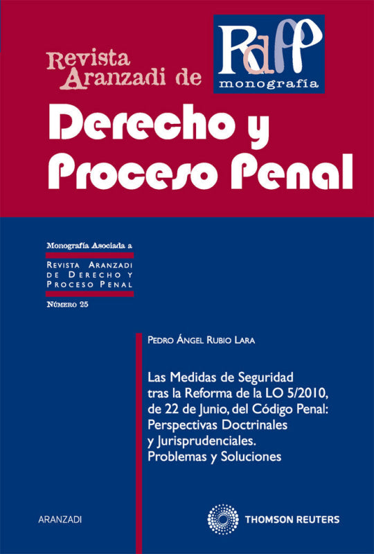 Las Medidas De Seguridad Tras La Reforma Lo 5/2010 22 Junio Del Código Penal: Perspect Libro