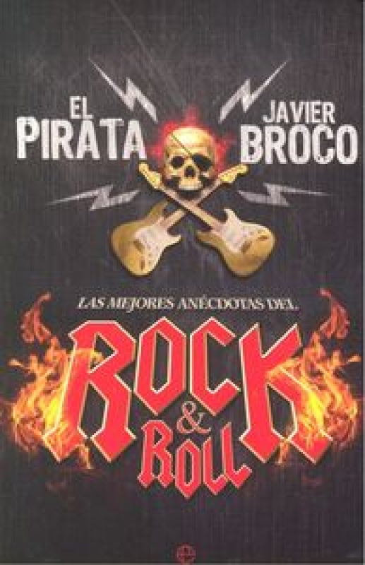 Las Mejores Anécdotas Del Rock&roll Libro