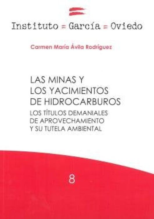 Las Minas Y Los Yacimientos De Hidrocarburos Libro